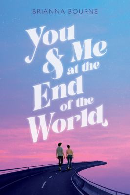 You & me at the end of the world  cover image cdn