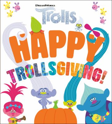 Happy Trollsgiving!  cover image cdn