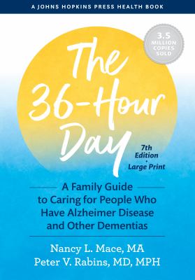 The 36-hour day a family guide to caring for people who have Alzheimer disease and other dementias  cover image cdn