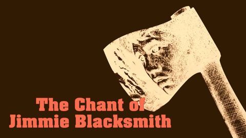 The Chant of Jimmie Blacksmith cover image cdn