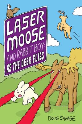 Laser Moose and Rabbit Boy. 4, As the deer flies  cover image cdn