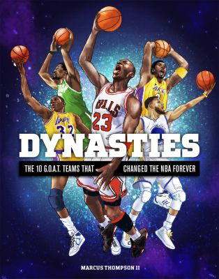 Dynasties : the 10 G.O.A.T. teams that changed the NBA forever  cover image cdn
