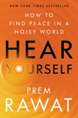 Hear yourself : how to find peace in a noisy world  cover image cdn