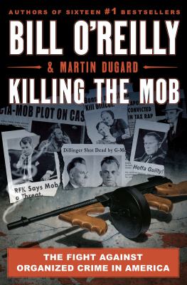 Killing the mob the fight against organized crime in America  cover image cdn