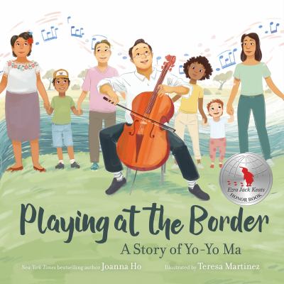 Playing at the border : a story of Yo-Yo Ma  cover image cdn