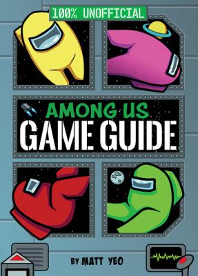 Among Us : 100% unofficial game guide  cover image cdn