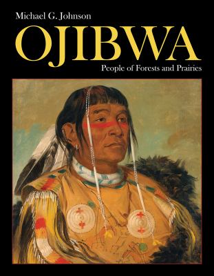 Ojibwa : people of forests and prairies  cover image cdn