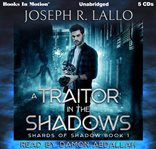 A traitor in the shadows (shards of shadow, book 1) cover image cdn
