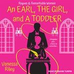 An earl, the girl, and a toddler cover image cdn