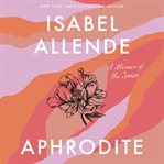 Aphrodite : a memoir of the senses cover image cdn