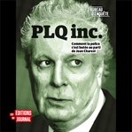 Bureau d'enquête - plq inc. cover image cdn