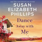 Dance away with me : a novel cover image cdn