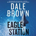 Eagle Station : a novel cover image cdn