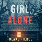 Girl, alone cover image cdn