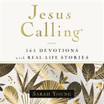 Jesus calling : 365 devotions with real-life stories cover image cdn