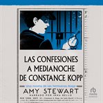 Las confesiones a medianoche de constance kopp (miss kopp's midnight confessions) cover image cdn
