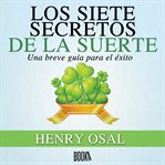 Los siete secretos de la suerte cover image cdn