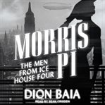 Morris pi. The Men from Ice House Four cover image cdn