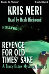 Revenge for old times' sake : a Tracy Eaton mystery cover image cdn