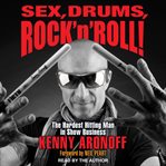 Sex, drums, rock 'n' roll! : the hardest hitting man in show business cover image cdn