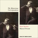The Mysterious Correspondent : New Stories cover image cdn