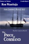 The price of command : [Nate Lawton's War of 1812] cover image cdn