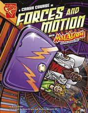 A crash course in forces and motion with max axiom, super scientist cover image cdn