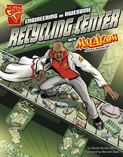 Engineering an awesome recycling center with Max Axiom, super scientist cover image cdn