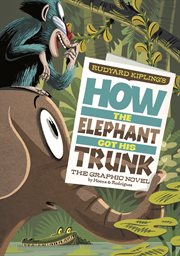 How the elephant got his trunk cover image cdn