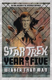 Star Trek year five. Issue 13-19, Weaker than man cover image cdn
