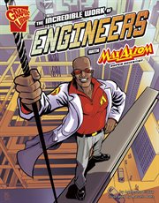 The incredible work of engineers with Max Axiom, super scientist cover image cdn