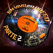 En vivo en orfeo (pt. 2) cover image cdn