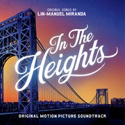 In the heights (original motion picture soundtrack) cover image cdn