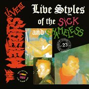 Live styles of the sick and shameless (live) cover image cdn