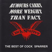 Rumours carry more weight than fact (the best of cock sparrer) cover image cdn
