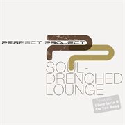 Soul drenched lounge cover image cdn