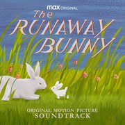 The runaway bunny (hbo max: original motion picture soundtrack) cover image cdn
