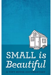 Small is beautiful: a tiny house documentary cover image cdn