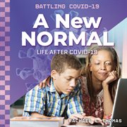 A new normal. Life after COVID-19 cover image cdn