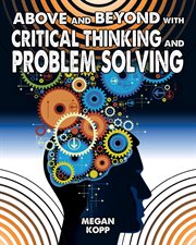 Above and beyond with critical thinking and problem solving cover image cdn