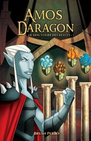 Amos daragon - le sanctuaire des braves - i cover image cdn