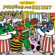 Ceri and deri: puddings for dessert cover image cdn