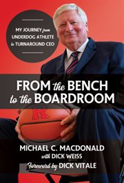 From the bench to the boardroom. My Journey from Underdog Athlete to Turnaround CEO cover image cdn