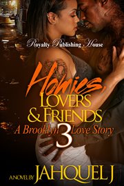 Homies, lovers & friends 3 : a brooklyn love story cover image cdn