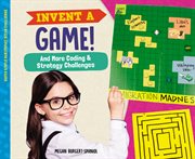 Invent a game! and more coding & strategy challenges cover image cdn