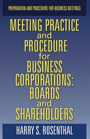 Meeting practice and procedure for business corporations: boards and shareholders cover image cdn