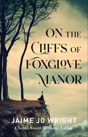 On the cliffs of Foxglove Manor cover image cdn