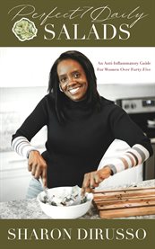 Perfect7daily salads. An Anti-Inflammatory Guide For Women Over Forty-Five cover image cdn