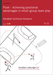 Pivot. Achieving Positional Advantages in Small-group Team Play cover image cdn