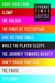 Strange times. A Collection of Ten Short Stories cover image cdn